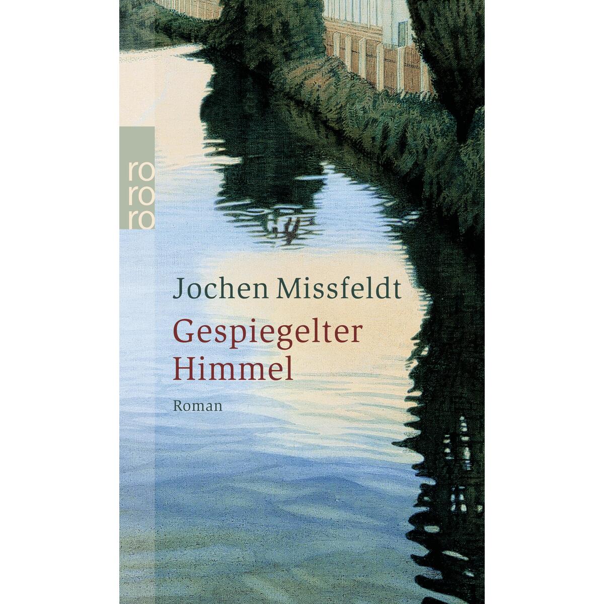 Gespiegelter Himmel von Rowohlt Taschenbuch Verlag