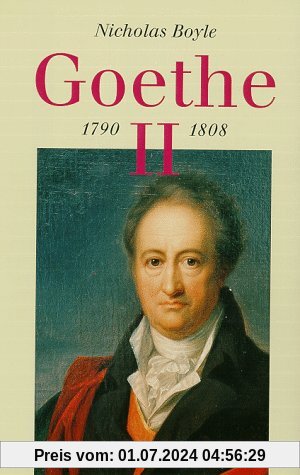 Goethe, Der Dichter in seiner Zeit, Bd.2, 1791-1803