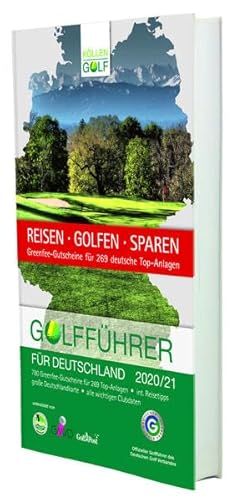 Golfführer für Deutschland 2020/21: Offizieller Golfführer des Deutschen Golf Verbandes (DGV) von Kllen Druck