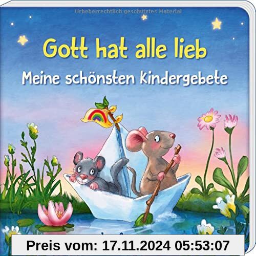 Gott hat alle lieb - Meine schönsten Kindergebete