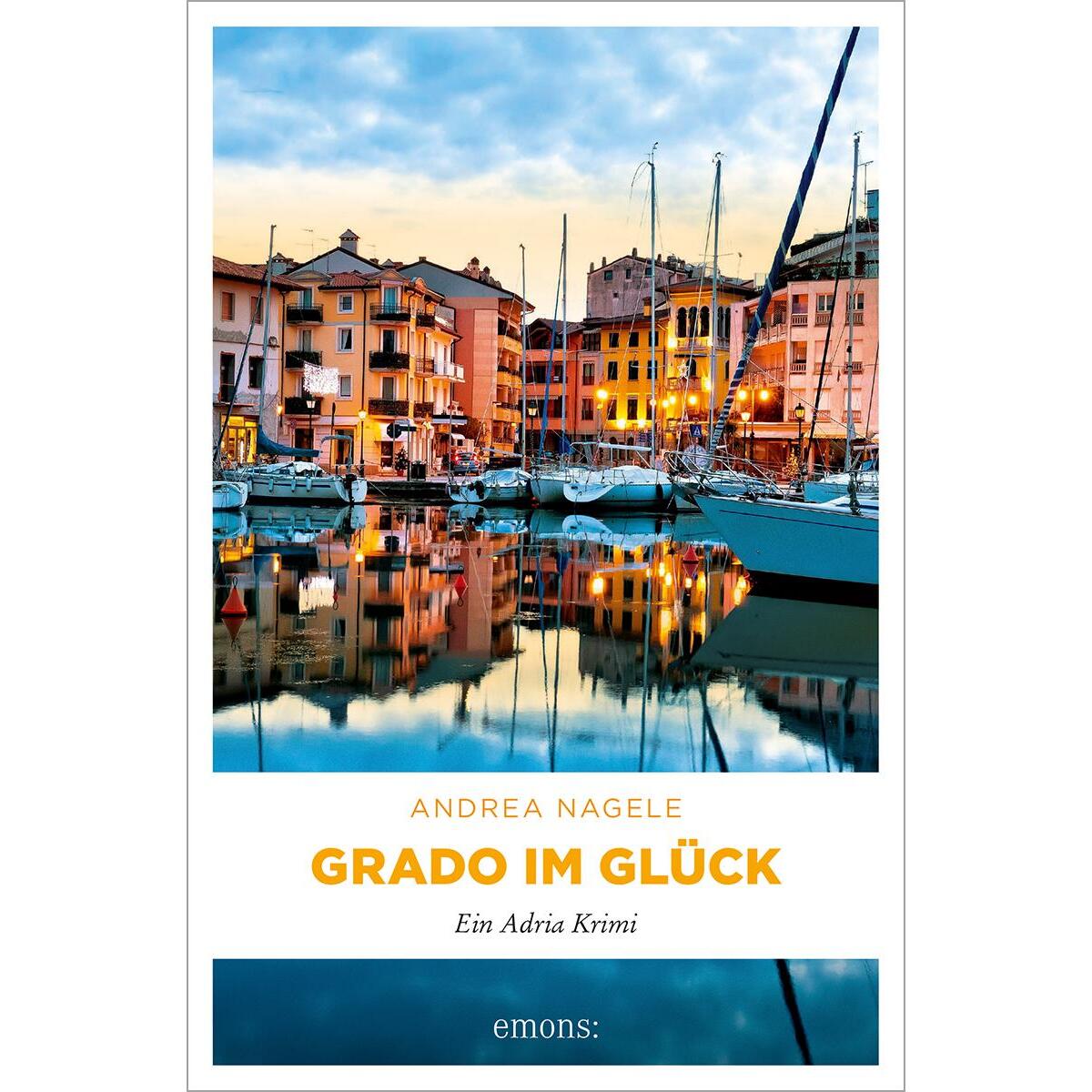 Grado im Glück von Emons Verlag