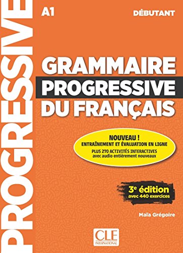 Grammaire progressive du français Livre + CD + Livre-web 100% interactif: Livre debutant + CD von CLE INTERNAT