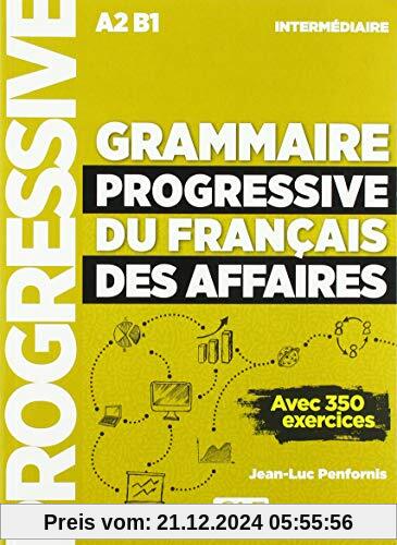 Grammaire progressive du francais des affaires: Livre + CD + Livre-web A2/B1 n