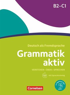 Grammatik aktiv B2-C1 - Verstehen, Üben, Sprechen von Cornelsen Verlag