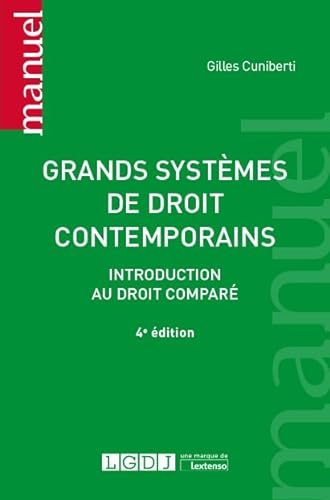 Grands systèmes de droit contemporains: Introduction au droit comparé (2019) (4e éd.) von LGDJ