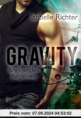 Gravity: Brennendes Begehren (Gravity Reihe)