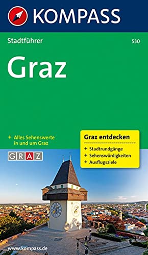 KOMPASS Stadtführer Graz: mit Sehenswertem, Stadtrundgängen und Infos von Kompass