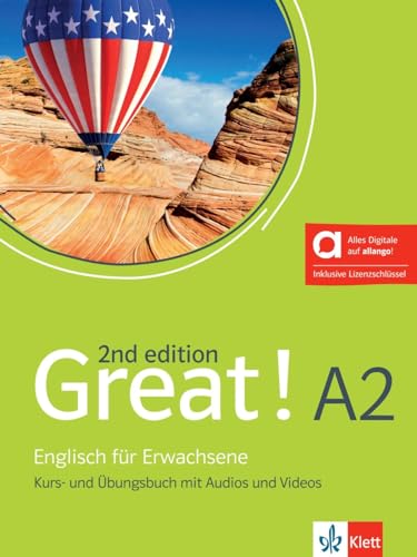 Great! A2, 2nd edition - Hybride Ausgabe allango: Englisch für Erwachsene. Kurs- und Übungsbuch mit Audios und Videos inklusive Lizenzschlüssel ... (Great! 2nd edition: Englisch für Erwachsene)