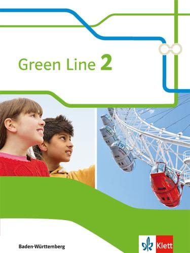 Green Line 2. Ausgabe Baden-Württemberg: Schulbuch (flexibler Einband) Klasse 6 (Green Line. Ausgabe für Baden-Württemberg ab 2016) von Klett
