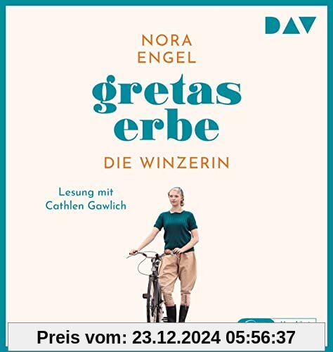 Gretas Erbe – Die Winzerin-Reihe 1: Ungekürzte Lesung mit Cathlen Gawlich (1 mp3-CD)