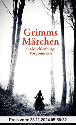 Grimms Märchen aus Mecklenburg-Vorpommern (2. Auflage, Paperback-Ausgabe)