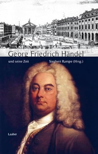 Große Komponisten und ihre Zeit, 25 Bde., Georg Friedrich Händel und seine Zeit
