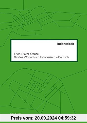 Großes Wörterbuch Indonesisch-Deutsch