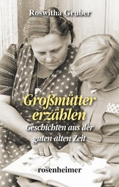 Großmütter erzählen von Rosenheimer Verlagshaus