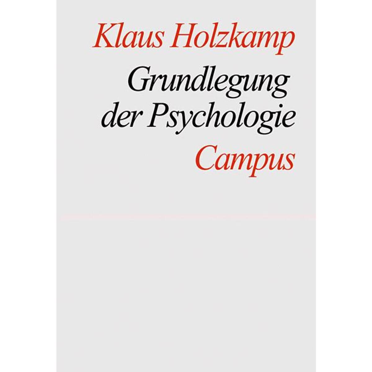 Grundlegung der Psychologie von Campus Verlag GmbH