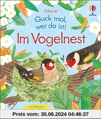 Guck mal, wer da ist! Im Vogelnest: Sachbilderbuch für Kinder ab 3 Jahren (Guck-mal-wer-da-ist-Reihe)