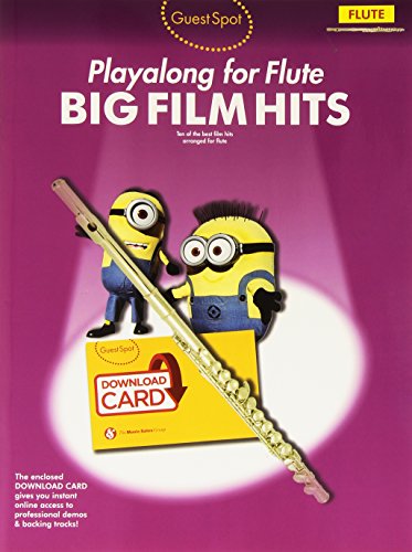Guest Spot: Big Film Hits Playalong for Flute (Book/Audio Download) von Music Sales