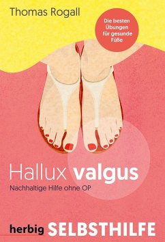 Hallux Valgus - Nachhaltige Hilfe ohne OP von Herbig Franckh-Kosmos