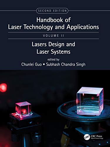 Handbook of Laser Technology and Applications: Laser Design and Laser Systems (Volume Two) von CRC Press