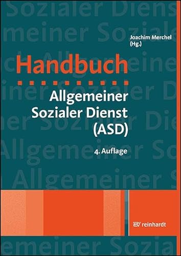 Handbuch Allgemeiner Sozialer Dienst (ASD) von Ernst Reinhardt Verlag