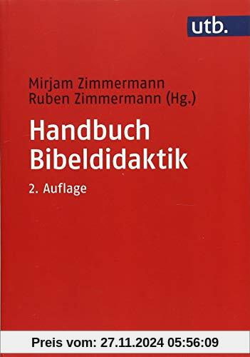 Handbuch Bibeldidaktik (Utb M, Band 3996)