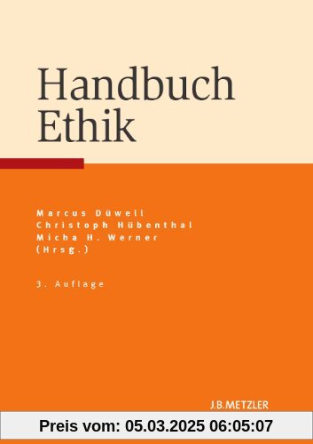 Handbuch Ethik