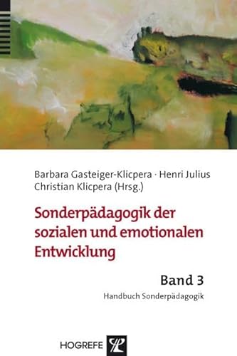 Sonderpädagogik der sozialen und emotionalen Entwicklung (Handbuch Sonderpädagogik)
