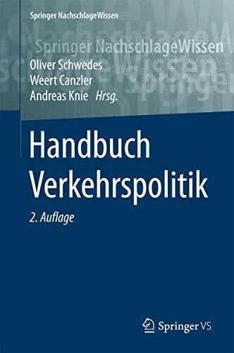 Handbuch Verkehrspolitik (Springer NachschlageWissen)