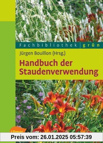 Handbuch der Staudenverwendung