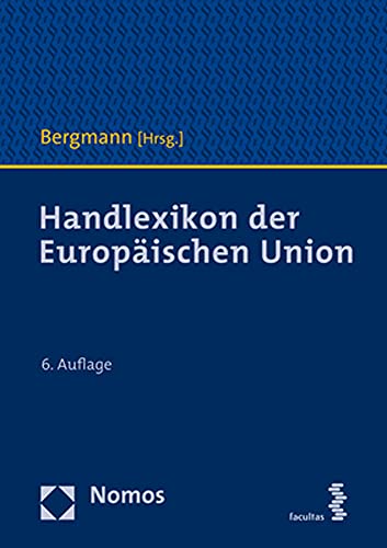 Handlexikon der Europäischen Union von Nomos Verlagsges.MBH + Co