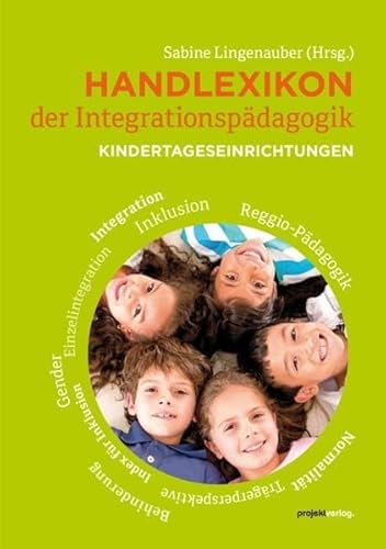 Handlexikon der Integrationspädagogik: Kindertageseinrichtungen