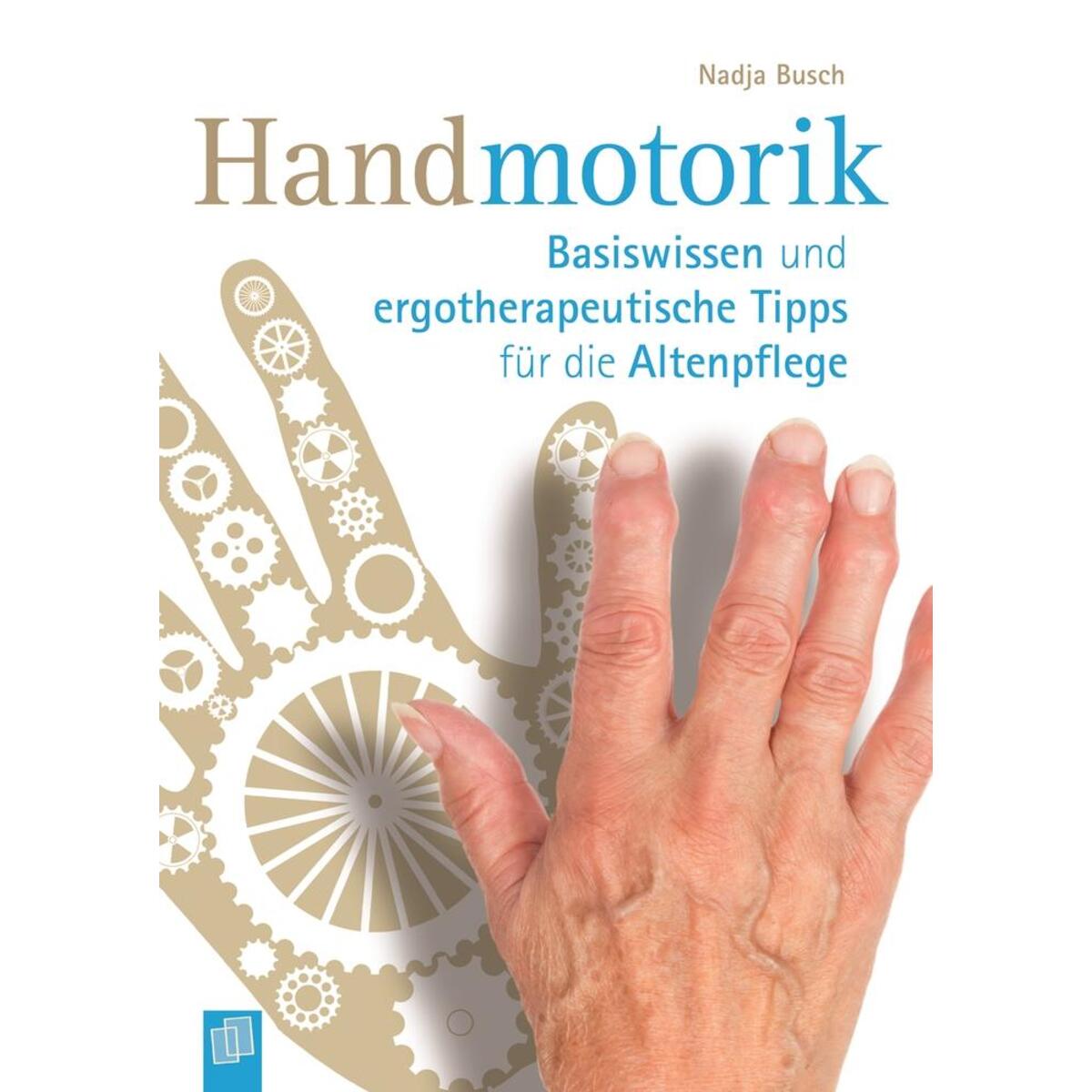 Handmotorik von Verlag an der Ruhr GmbH