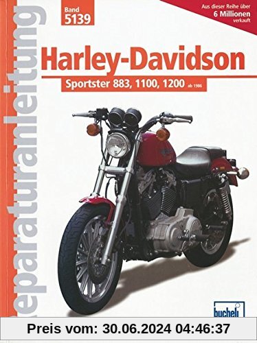 Harley-Davidson Sportster 883, 1100, 1200: ab 1986-1992 (Reparaturanleitungen)