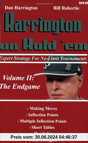 Harrington on Hold 'em: Expert Strategy for No-Limit Tournaments; Volume II: The Endgame: 2
