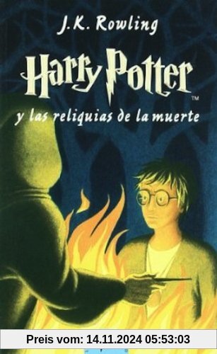 Harry Potter 7 y las reliquias de la muerte (Letras de Bolsillo, Band 106)