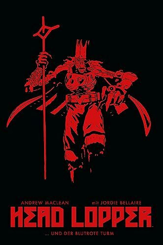 Head Lopper 2: ... und der Blutrote Turm