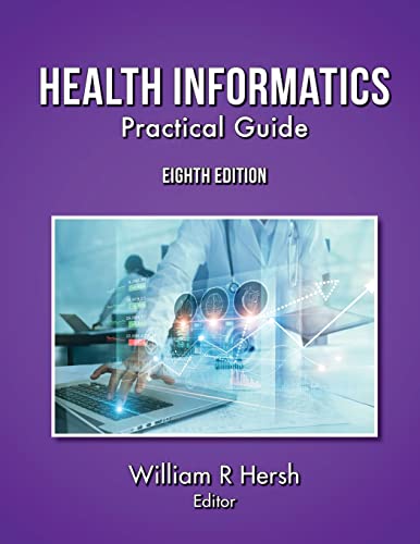 Health Informatics: Practical Guide, 8th Edition von Lulu.com