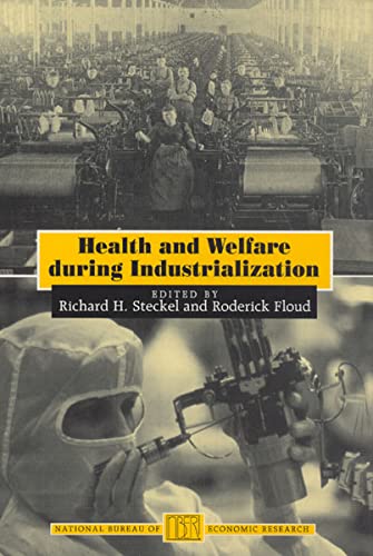 Health and Welfare During Industrialization (National Bureau of Economic Research Project Report) von University of Chicago Press