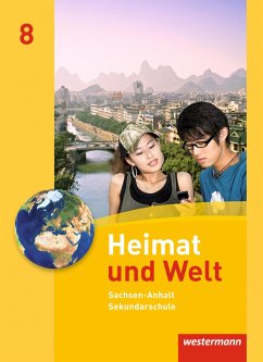 Heimat und Welt 8. Schulbuch. Sekundarschulen. Sachsen-Anhalt von Westermann Bildungsmedien