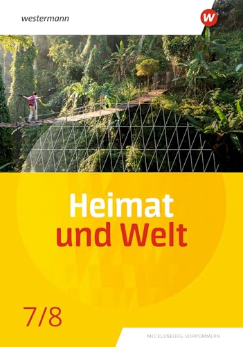 Heimat und Welt - Ausgabe 2022 für Mecklenburg-Vorpommern: Schulbuch 7 / 8 von Westermann Schulbuchverlag