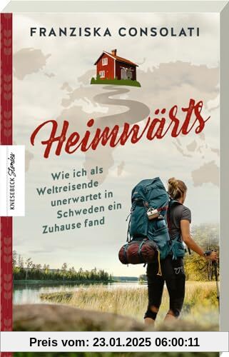 Heimwärts: Wie ich als Weltreisende unerwartet in Schweden ein Zuhause fand