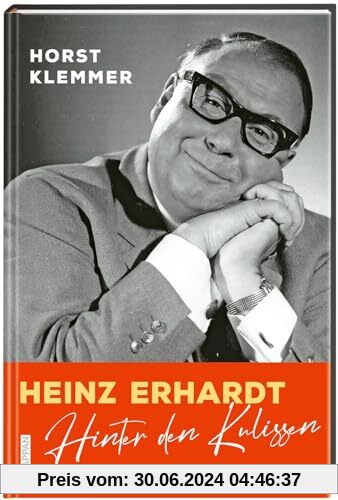 Heinz Erhardt – Hinter den Kulissen: Meine Erinnerungen als Manager und Freund
