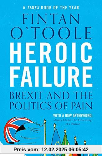 Heroic Failure: Brexit and the Politics of Pain