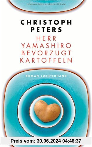 Herr Yamashiro bevorzugt Kartoffeln: Roman
