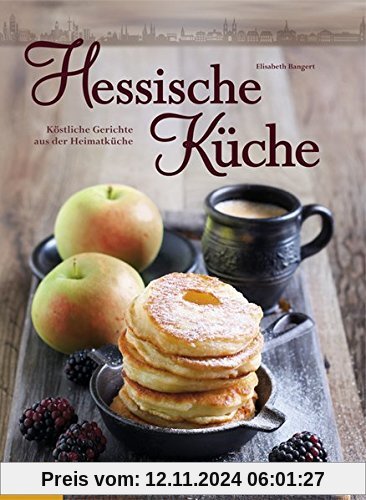 Hessische Küche: Köstliche Gerichte aus der Heimatküche