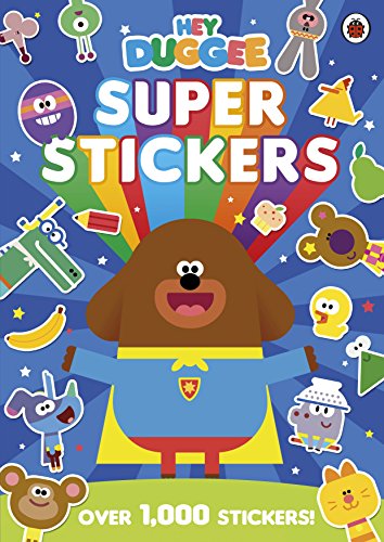 Hey Duggee: Super Stickers: Over 1000 Stickers! von BBC