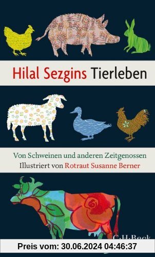 Hilal Sezgins Tierleben: Von Schweinen und anderen Zeitgenossen