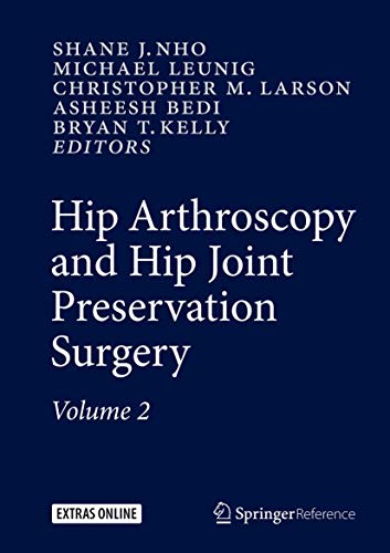 Hip Arthroscopy and Hip Joint Preservation Surgery von Springer