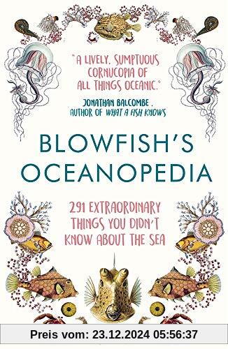 Hird, T: Blowfish's Oceanopedia: 291 Extraordinary Things You Didn't Know about the Sea