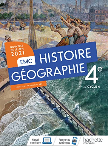 Histoire - Géographie EMC 4e - Livre élève - Ed. 2021: Livre de l'élève